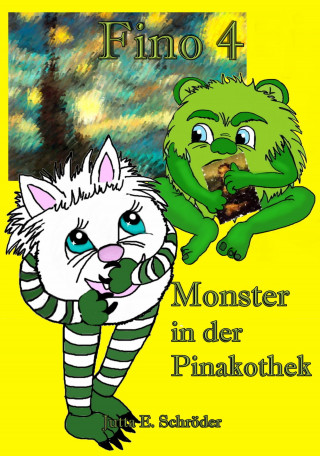 Jutta E. Schröder: Fino 4 - Monster in der Pinakothek