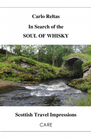 Carlo Reltas: In Search of the SOUL OF WHISKY