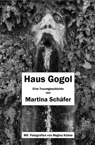 Martina Dr. Schäfer: Haus Gogol