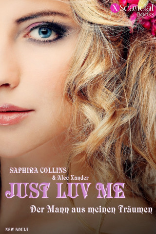 Saphira Collins, Alec Xander: Just Luv Me