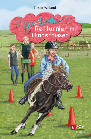 Inken Weiand: Maja und Bella - Reitturnier mit Hindernissen