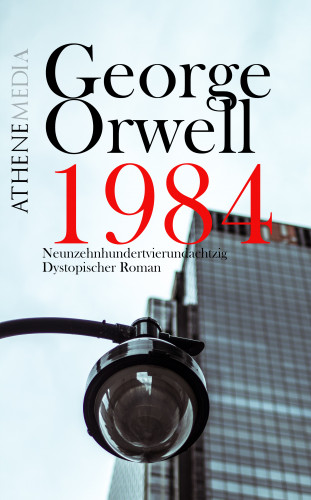 George Orwell, Eric Arthur Blair: 1984
