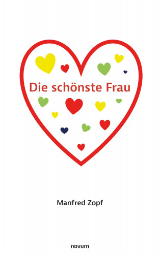 Manfred Zopf: Die schönste Frau