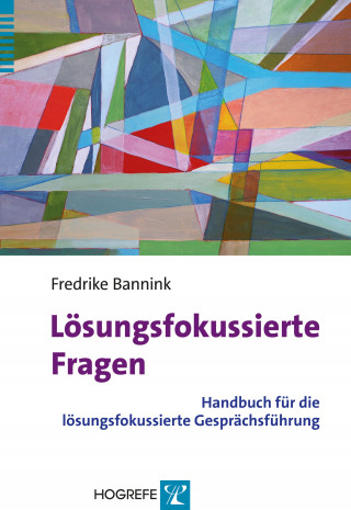 Fredrike P. Bannink: Lösungsfokussierte Fragen