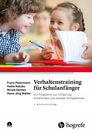 Franz Petermann, Heike Natzke, Nicole Gerken, Hans-Jörg Walter: Verhaltenstraining für Schulanfänger
