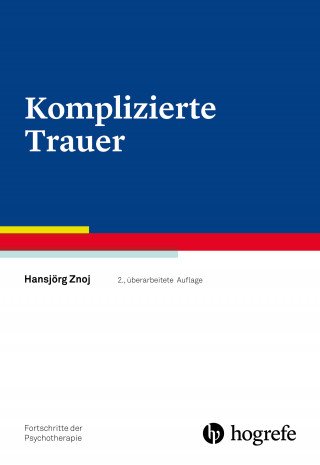 Hansjörg Znoj: Komplizierte Trauer