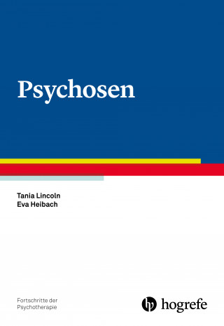 Tania Lincoln, Eva Heibach: Psychosen