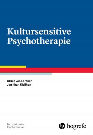 Ulrike von Lersner, Jan Ilhan Kizilhan: Kultursensitive Psychotherapie