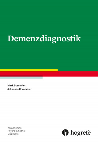Mark Stemmler, Johannes Kornhuber: Demenzdiagnostik