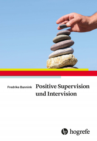 Fredrike P. Bannink: Positive Supervision und Intervision