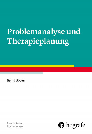 Bernd Ubben: Problemanalyse und Therapieplanung