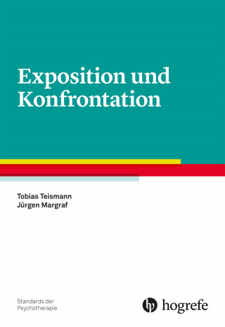 Tobias Teismann, Jürgen Margraf: Exposition und Konfrontation