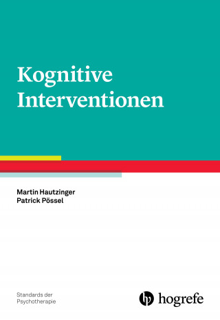Hautzinger, Patrick Pössel: Kognitive Interventionen