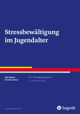 Anke Beyer, Arnold Lohaus: Stressbewältigung im Jugendalter