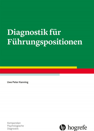 Uwe P. Kanning: Diagnostik für Führungspositionen