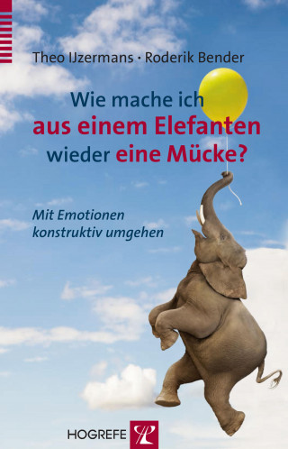 Theo Ijzermans, Roderik Bender: Wie mache ich aus einem Elefanten wieder eine Mücke?