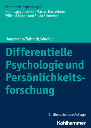 Dirk Hagemann, Frank M. Spinath, Erik M. Mueller: Differentielle Psychologie und Persönlichkeitsforschung