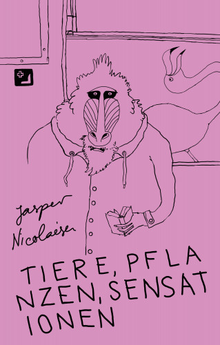 Jasper Nicolaisen: Tiere, Pflanzen, Sensationen - Phantastische Fabeln