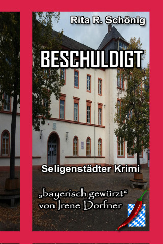 Rita Renate Schönig: Beschuldigt