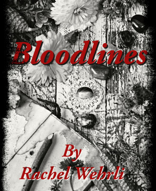 Rachel Wehrli: Bloodlines