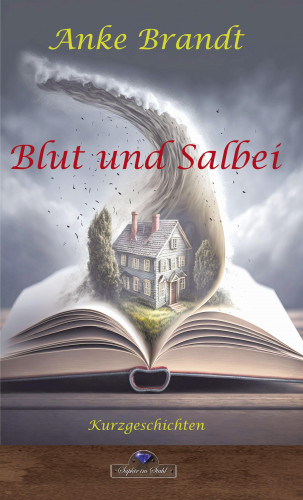 Anke Brandt: Blut und Salbei