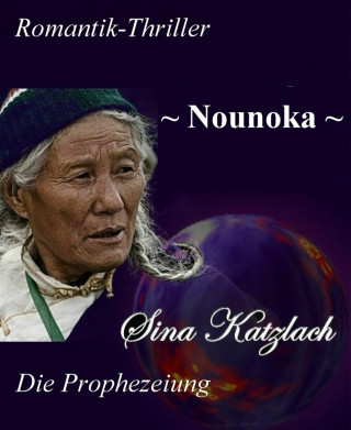 Sina Katzlach: Nounoka