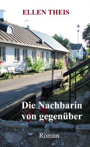 Ellen Theis: Die Nachbarin von gegenüber