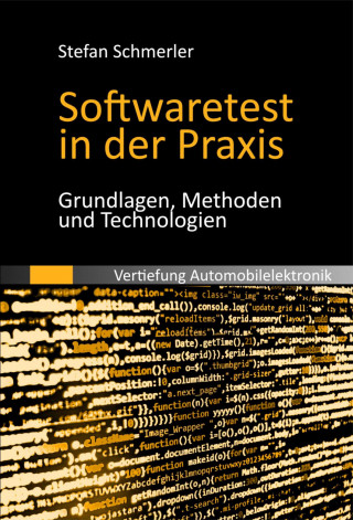 Stefan Schmerler: Softwaretest in der Praxis