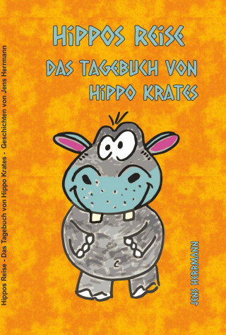 Jens Herrmann: Hippos Reise