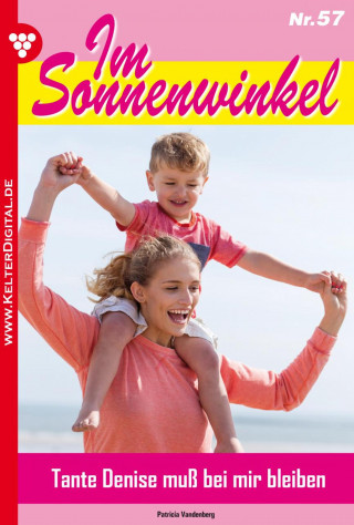 Patricia Vandenberg: Im Sonnenwinkel 57 – Familienroman