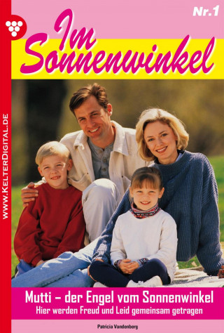 Patricia Vandenberg: Im Sonnenwinkel 1 – Familienroman