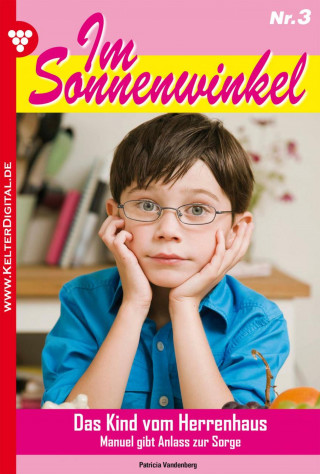 Patricia Vandenberg: Im Sonnenwinkel 3 – Familienroman