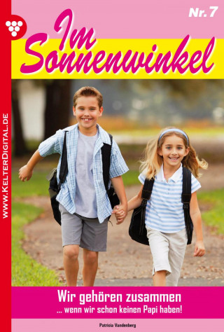 Patricia Vandenberg: Im Sonnenwinkel 7 – Familienroman