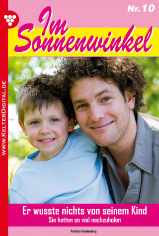 Patricia Vandenberg: Im Sonnenwinkel 10 – Familienroman