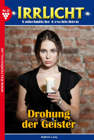 Kathrin Luny: Drohung der Geister