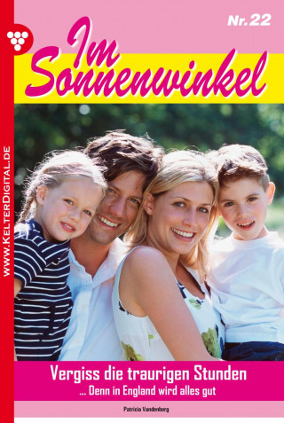 Patricia Vandenberg: Im Sonnenwinkel 22 – Familienroman
