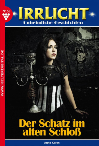 Anne Karen: Irrlicht 59 – Mystikroman