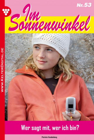 Patricia Vandenberg: Im Sonnenwinkel 53 – Familienroman
