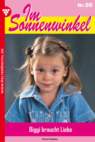 Patricia Vandenberg: Im Sonnenwinkel 56 – Familienroman