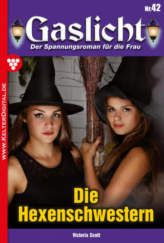 Veronica Scott: Die Hexenschwestern