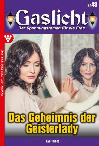 Eve Tarbot: Das Geheimnis der Geisterlady