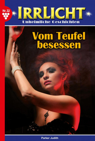 Judith Parker: Vom Teufel besessen