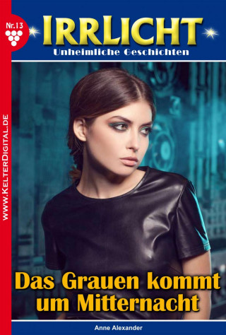 Anne Alexander: Irrlicht 13 – Mystikroman