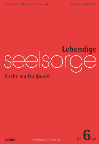 Verlag Echter: Lebendige Seelsorge 6/2022