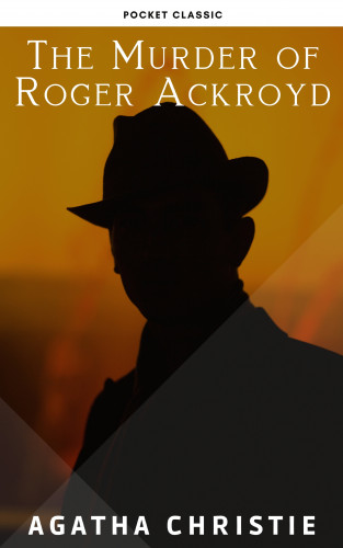 Agatha Christie, Pocket Classic: The Murder of Roger Ackroyd