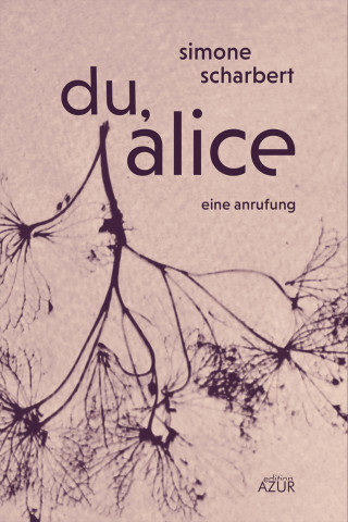 Simone Scharbert: du, alice