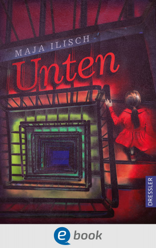 Maja Ilisch: Unten