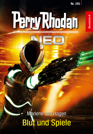 Marlene von Hagen: Perry Rhodan Neo 295: Blut und Spiele