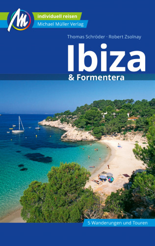 Thomas Schröder: Ibiza & Formentera Reiseführer Michael Müller Verlag