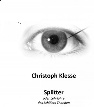 Christoph Klesse: Splitter